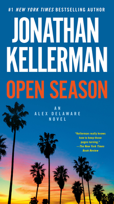 Open Season: An Alex Delaware Novel 0593598954 Book Cover