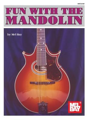 Fun with the Mandolin 087166450X Book Cover