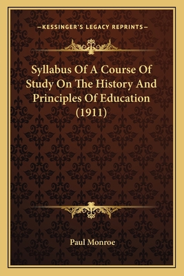 Syllabus Of A Course Of Study On The History An... 1164839306 Book Cover