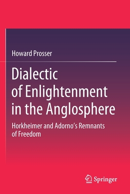 Dialectic of Enlightenment in the Anglosphere: ... 981153523X Book Cover