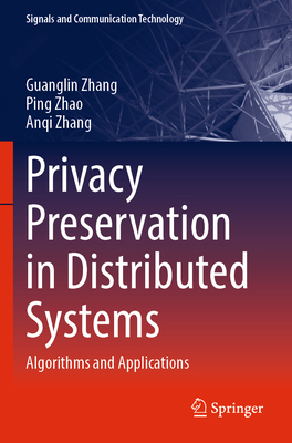 Privacy Preservation in Distributed Systems: Al... 303158015X Book Cover