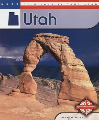 Utah (This Land is Your Land series) 0756514509 Book Cover