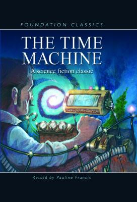 The Time Machine 1607540185 Book Cover