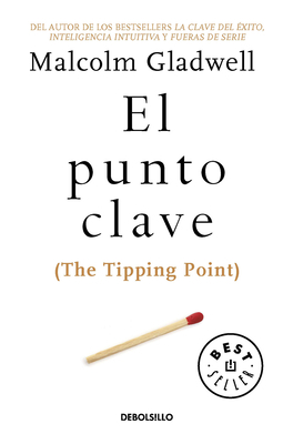 El Punto Clave / The Tipping Point [Spanish] 6073157541 Book Cover