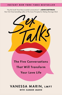 Sex Talks: The Five Conversations That Will Tra... 1668009315 Book Cover