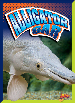 Alligator Gar 1623109116 Book Cover