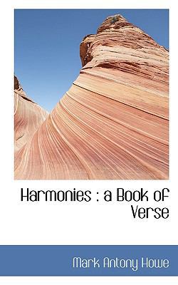 Harmonies: A Book of Verse 111711533X Book Cover