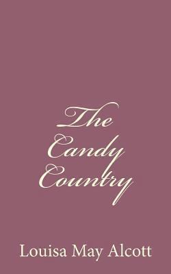 The Candy Country 1494328542 Book Cover