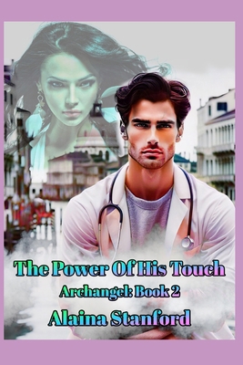 The Power of His Touch: A Paranormal Romance Se... B094VM5S93 Book Cover