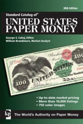 Standard Catalog of United States Paper Money 1440217009 Book Cover