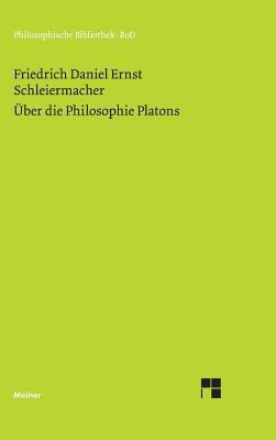 Über die Philosophie Platons [German] 3787314628 Book Cover