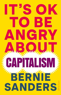 It's OK to be Angry About Capitalism 0241643287 Book Cover