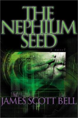 The Nephilim Seed: A Novel 0805424385 Book Cover