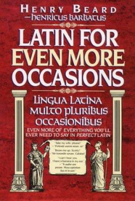 Latin for even more occasions: lingua latina mu... 0002551349 Book Cover