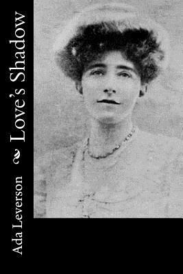 Love's Shadow 154293897X Book Cover