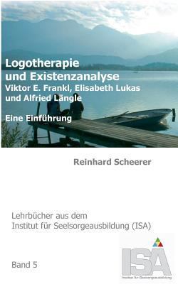 Logotherapie und Existenzanalyse: Viktor E. Fra... [German] 3734738865 Book Cover