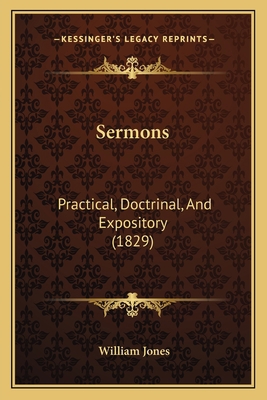 Sermons: Practical, Doctrinal, And Expository (... 1167028678 Book Cover