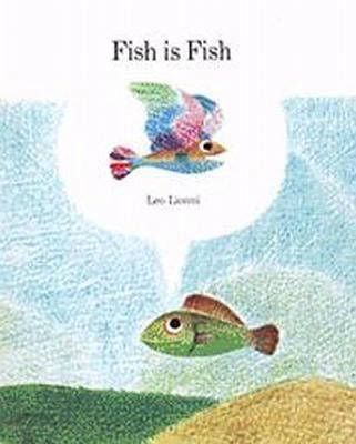 Fish Is Fish 0606042229 Book Cover