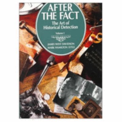 After the Fact: The Art of Historical Detection 0070156107 Book Cover