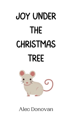 Joy Under the Christmas Tree 9916940509 Book Cover