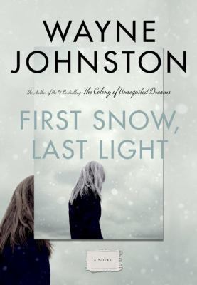 First Snow, Last Light 0735272565 Book Cover