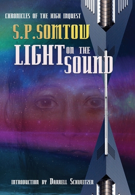 Light on the Sound: Chronicles of the High Inquest 1940999537 Book Cover