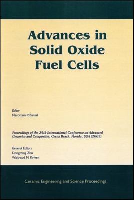 Advances in Solid Oxide Fuel Cells: A Collectio... 1574982346 Book Cover