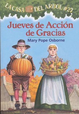 Jueves de Accin de Gracias: La Casa del Arbol # 27 [Spanish] 1933032944 Book Cover