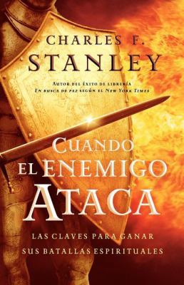 Cuando El Enemigo Ataca: Las Claves Para Ganar ... [Spanish] 0881138266 Book Cover