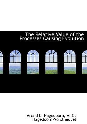 The Relative Value of the Processes Causing Evo... [Large Print] 1115388622 Book Cover