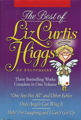 The Best of Liz Curtis Higgs 0884863379 Book Cover