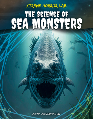 Science of Sea Monsters 1098293223 Book Cover