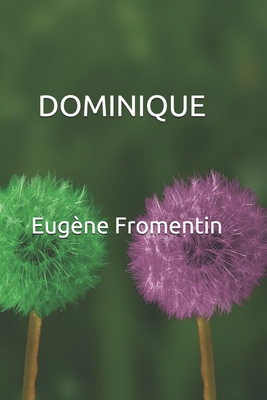Dominique [French] 1695333683 Book Cover