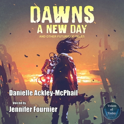 Dawn's a New Day and Other Futuristic Tales            Book Cover