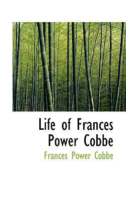 Life of Frances Power Cobbe 1117457575 Book Cover