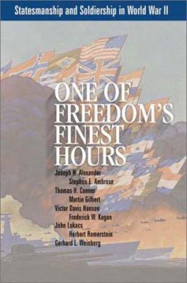 One of Freedom's Finest Hours: Statesmanship an... 091630857X Book Cover