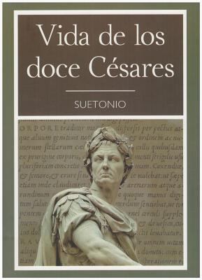 Vida de Los Doce Cesares [Spanish] 6074157294 Book Cover