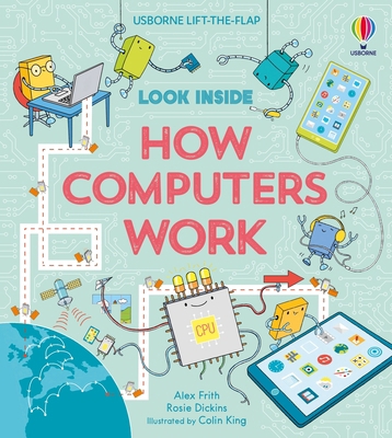 Look Inside How Computers Work 1805318527 Book Cover