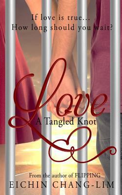 Love: A Tangled Knot: New Adult Romance 1974628701 Book Cover