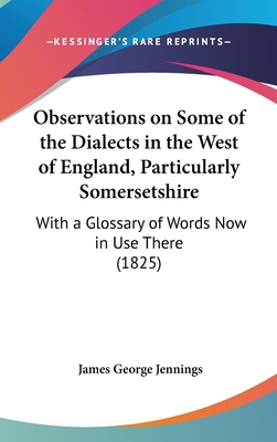 Observations on Some of the Dialects in the Wes... 1437209807 Book Cover