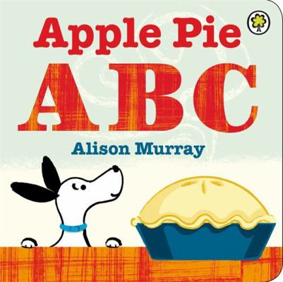 Apple Pie ABC Board Book 1408323370 Book Cover