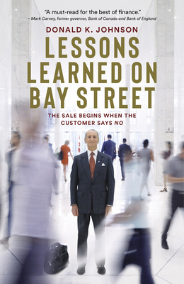 Lessons Learned on Bay Street: The Sale Begins ... 198802546X Book Cover