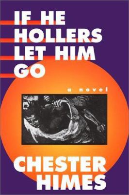 If He Hollers Let Him Go 1560250976 Book Cover