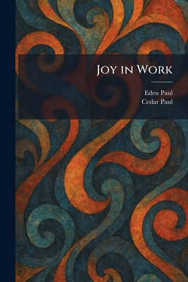 Joy in Work 1025371771 Book Cover