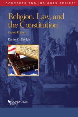 Religion, Law, and the Constitution (Concepts a... 1636591183 Book Cover