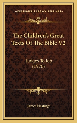 The Children's Great Texts of the Bible V2: Jud... 116436135X Book Cover