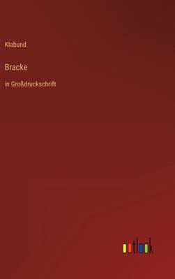 Bracke: in Großdruckschrift [German] 3368296094 Book Cover