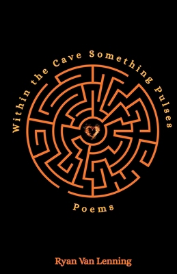 Within the Cave Something Pulses B0FX8FFXDW Book Cover