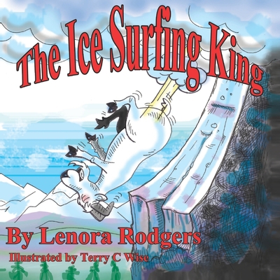 The Ice Surfing King 1692363530 Book Cover