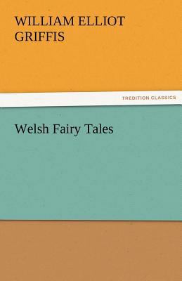 Welsh Fairy Tales 384246732X Book Cover